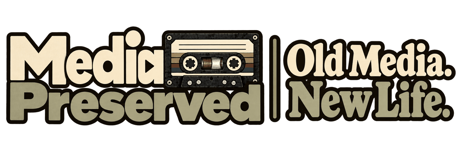 Media Preservation