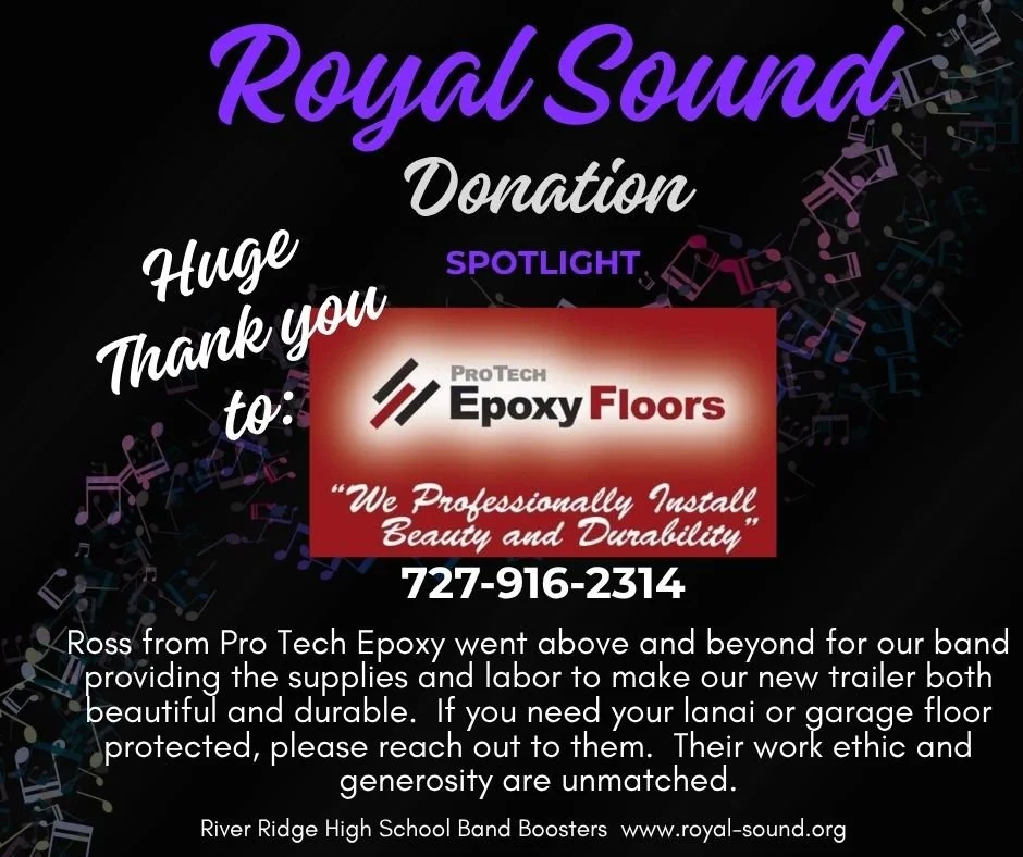 A promotional graphic for Royal Sound, a band donation event, featuring a large thank you message to Pro Tech Epoxy Floors. The graphic includes the company's logo, their slogan, contact number, and a message praising their work ethic and generosity.