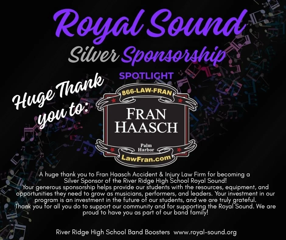 Thank you message and sponsorship acknowledgment for Fran Haasch Law Firm, recognizing their support for the River Ridge High School Royal Sound band in Palm Harbor, with a black background and colorful musical notes.