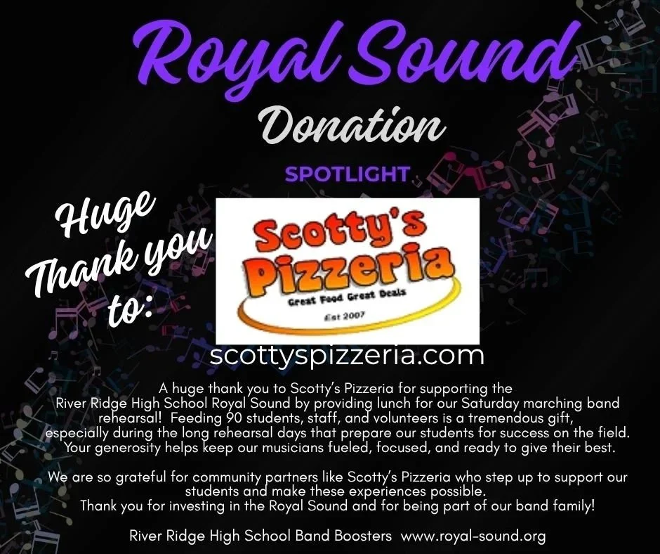 A thank you message from Royal Sound highlighting Scotty's Pizzeria for supporting River Ridge High School band during their Marching band rehearsal season. It features the Scotty's Pizzeria logo, a website link, and expresses gratitude for community support.