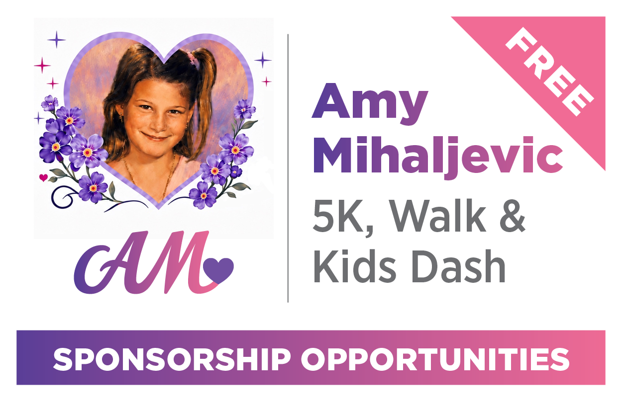 Event poster with a photo of a smiling young girl inside a purple heart-shaped frame surrounded by purple flowers, promoting a 5K walk and kids dash for Amy Mihaljevic, with sponsorship opportunities available.
