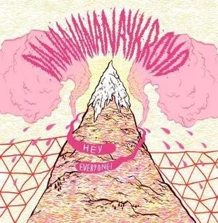 Dananananaykroyd - Hey Everyone! (2009)