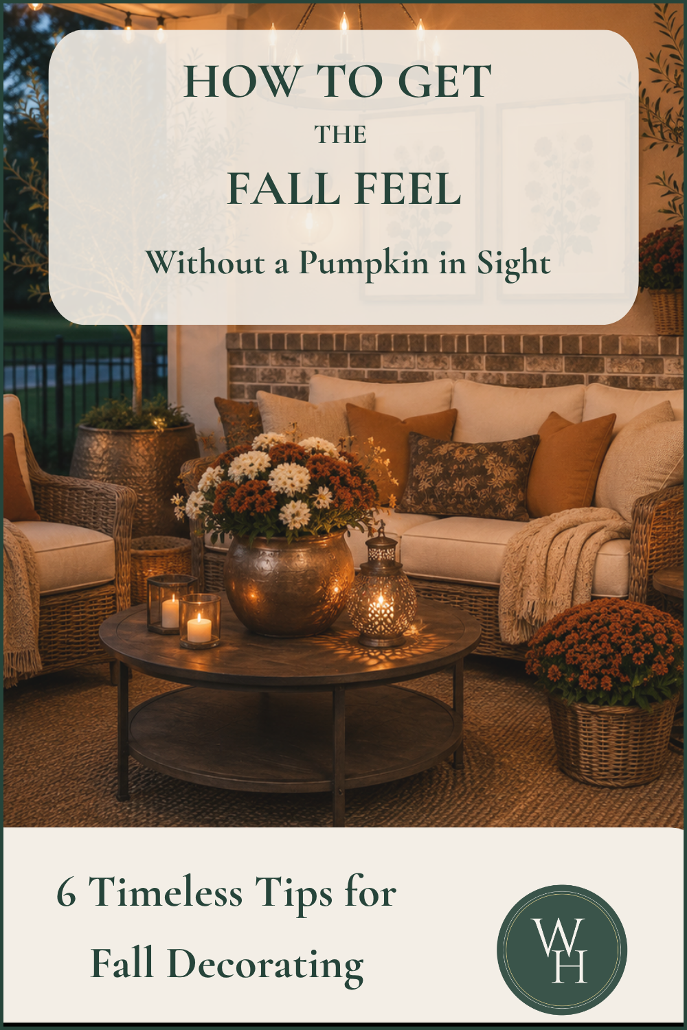 Save this fall patio decorating ideas pin for timeless outdoor decorating inspiration without pumpkins.