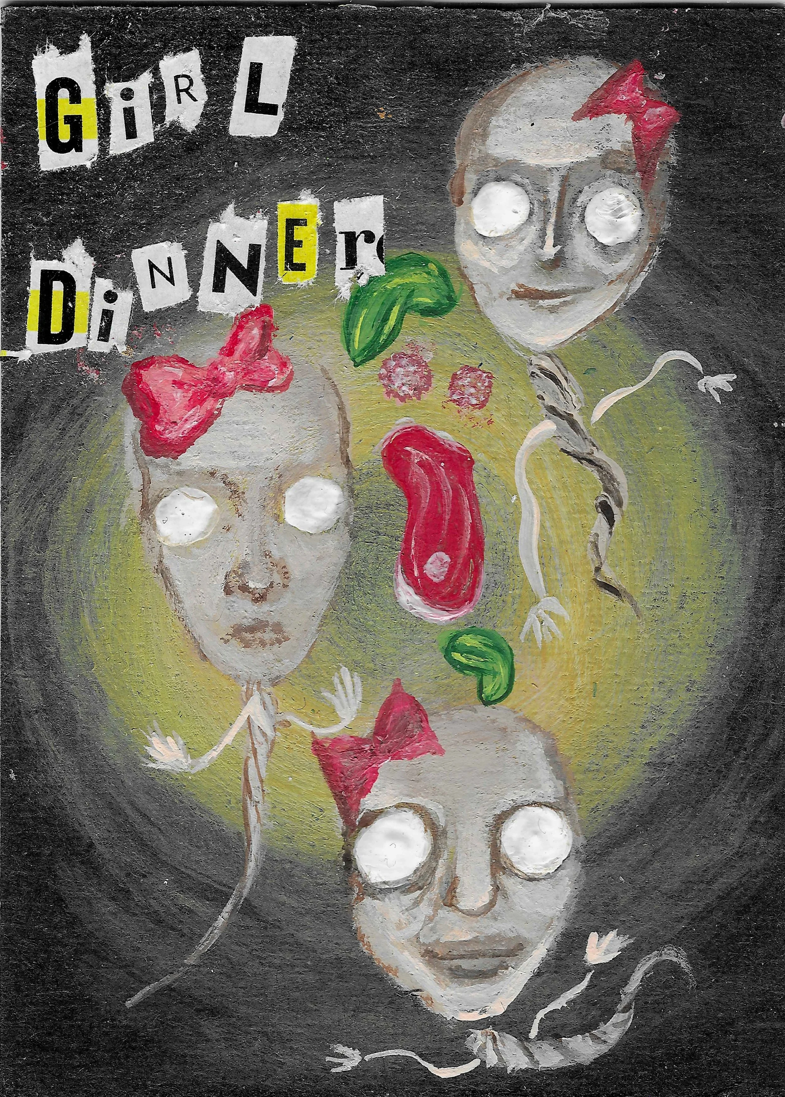 Girl Dinner
- Damaged -

Availible for purchase 