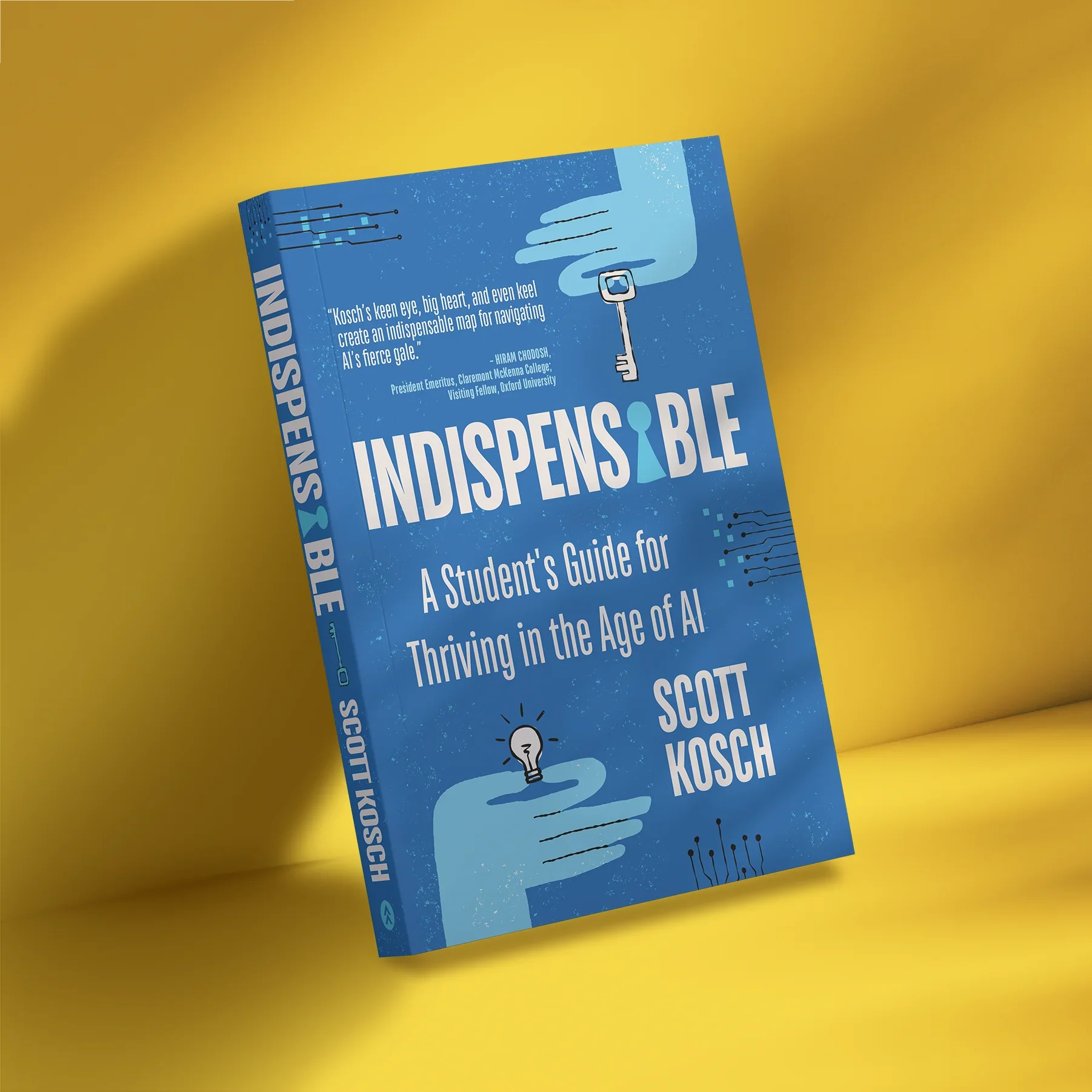 A blue book titled "Indispensable" with a subtitle "A Student's Guide for Thriving in the Age of AI". The cover features an illustration of a hand holding a key, with circuit-like patterns and a small light bulb icon.