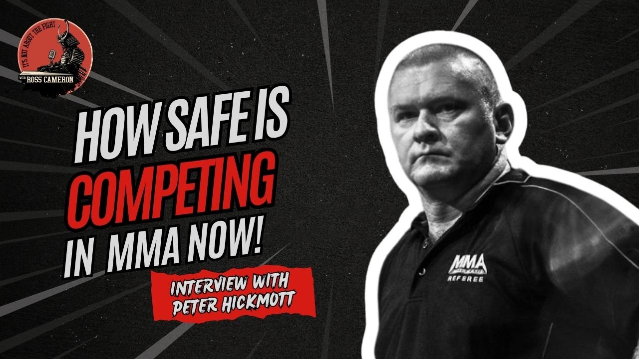 Peter Hickmott discussing safety, officiating and modern MMA on Ross Cameron's podcast.