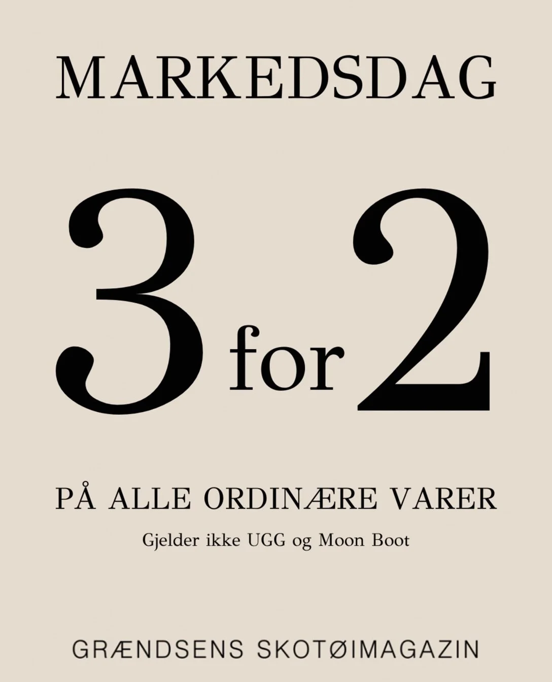 Hos Gr&aelig;ndsens Skot&oslash;imagazin i 2.etg. f&aring;r du tre par sko til prisen av 2 p&aring; Markedsdagen. 
Gjelder ikke UGG og Moon Boot, og kun p&aring; Valkyrien l&oslash;rdag 19.september:)
Vi ses!

#valkyrien