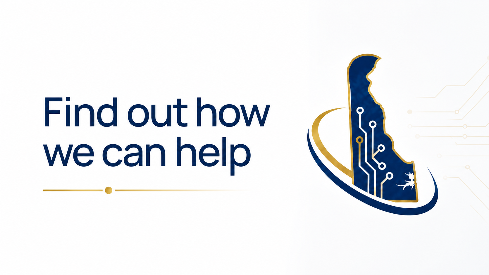 Graphic with the text 'Find out how we can help' and an outline of the state of Idaho with a circuit board pattern and a reindeer logo.