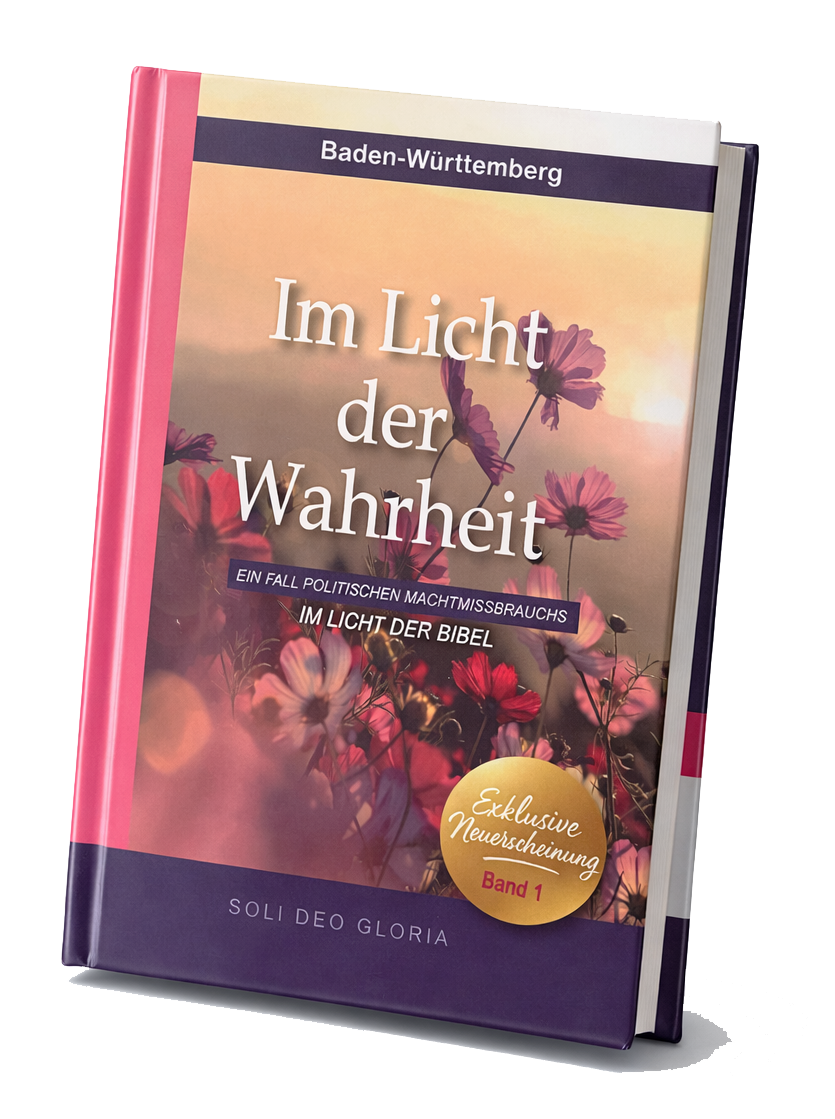 Buch mit Blumen im Sonnenlicht, Titel "Im Licht der Wahrheit" und Zusatz "Ein Fall Politischen Machtmissbrauchs im Licht der Bibel" auf Deutsch.