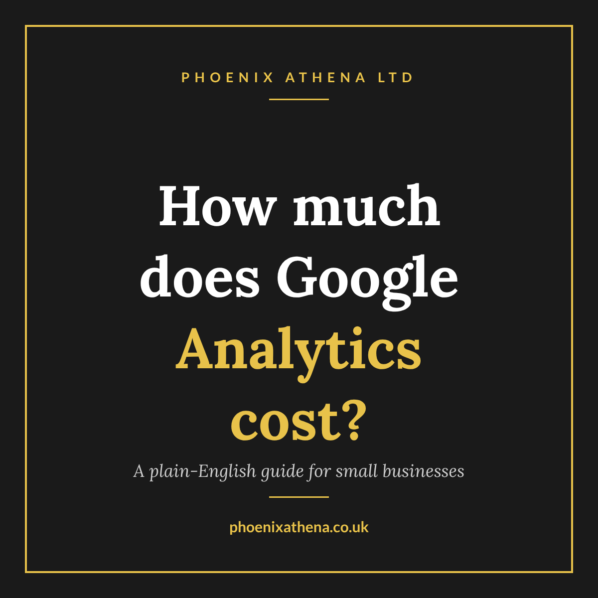 How Much Does Google Analytics Cost for a Small Business (and What Should You Track)?