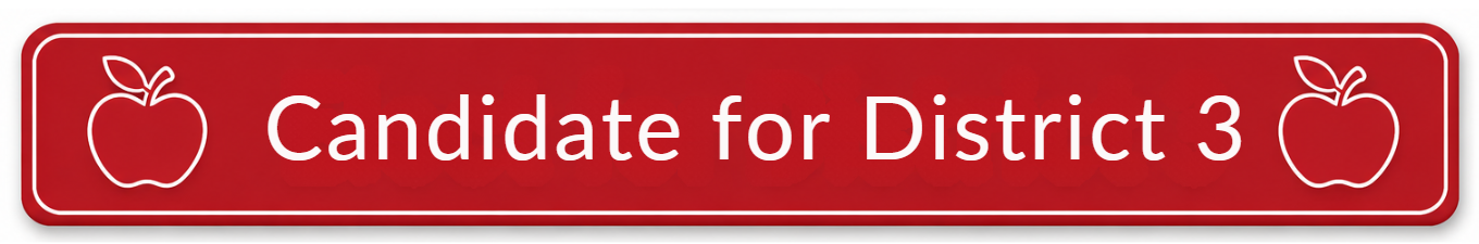 Candidate for District 3 written in white on red rounded rectangle with outline of apple on either end