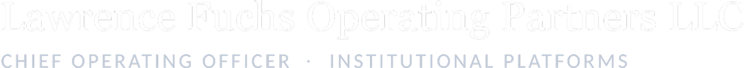 Lawrence Fuchs Operating Partners LLC