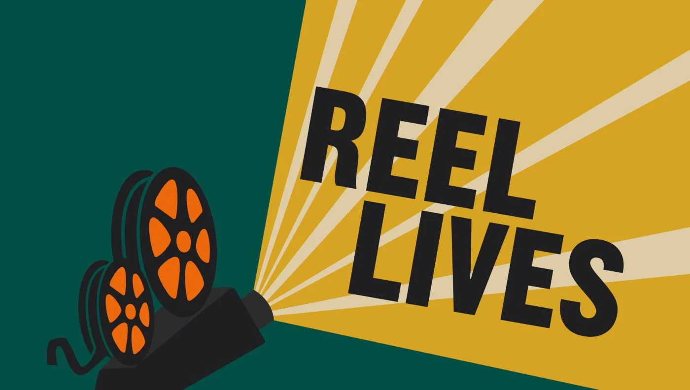 Reel Lives Film Screening