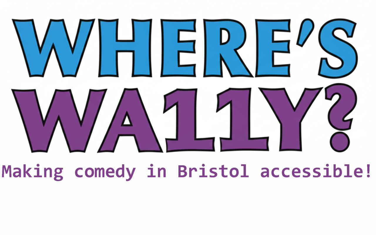 Where's Wa11y - Disability & Neurodiversity comedy night