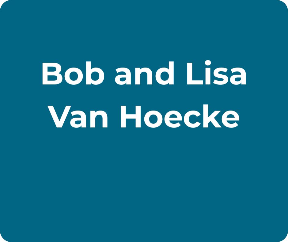 Text on a teal background reading 'Bob and Lisa Van Hoecke' in white font.