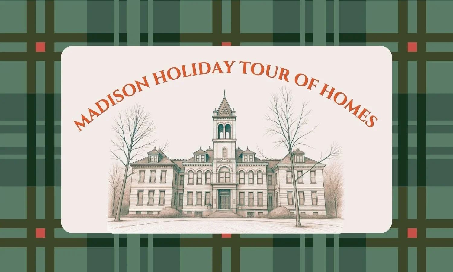 2026 Madison Holiday Tour of Homes
