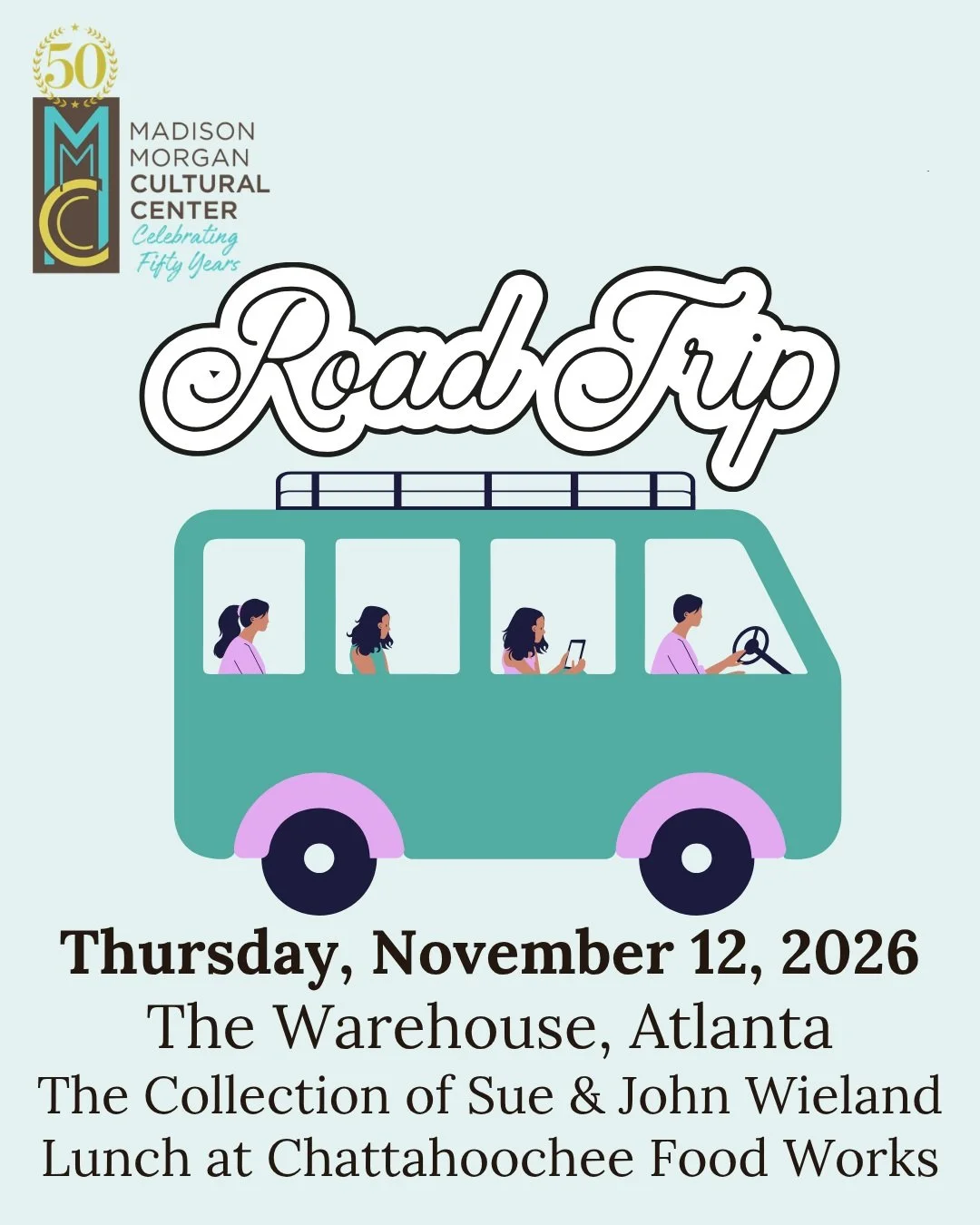 Join the Madison-Morgan Cultural Center&rsquo;s Visual Arts Committee for an exciting day trip to Atlanta and an exclusive private tour of the John and Sue Wieland Collection at The Warehouse.

This special Visual Arts Road Trip offers MMCC members t