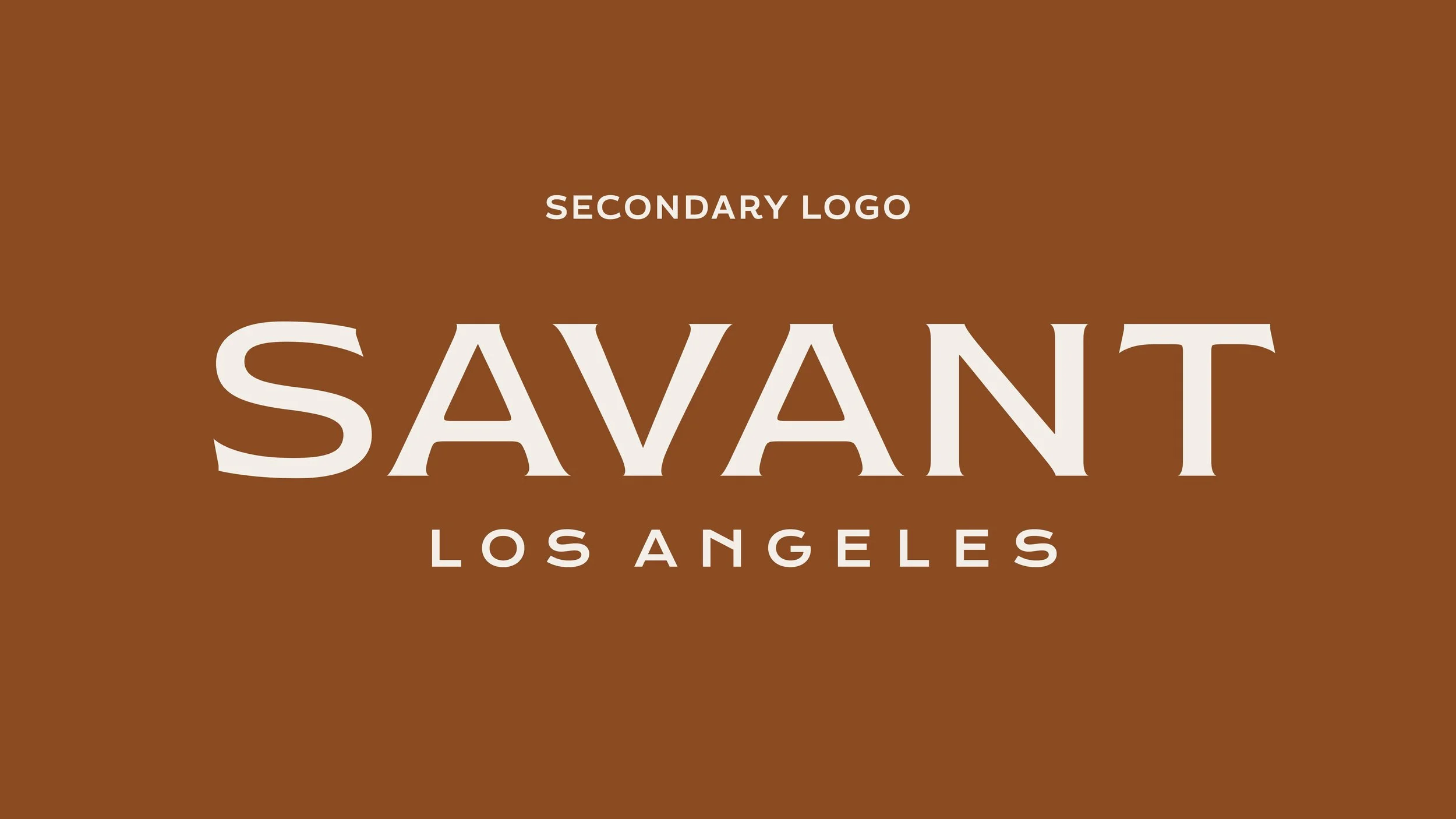Brown background with white text reading 'Secondary Logo', 'SAVANT', 'LOS ANGELES'.