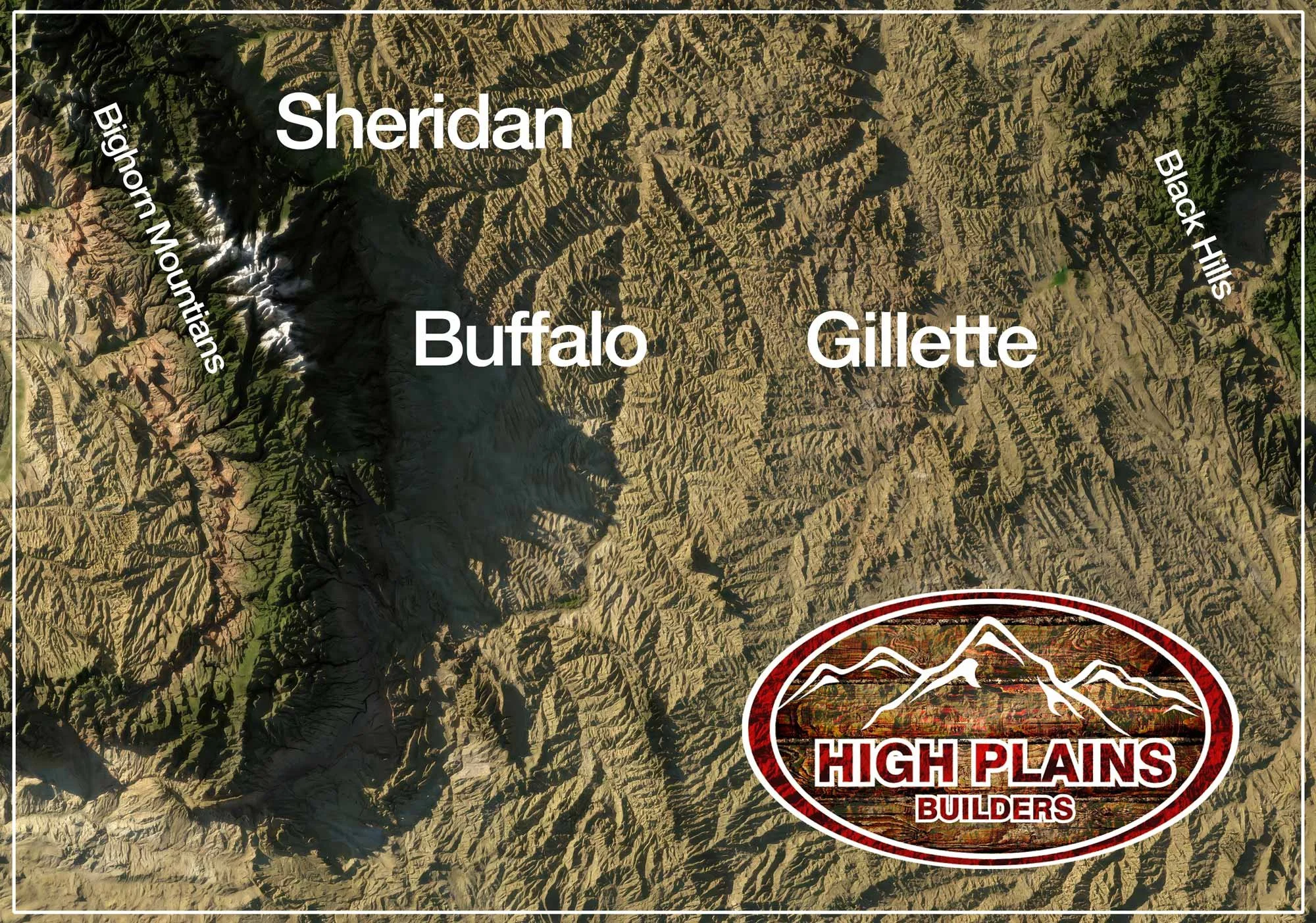 A topographic map showing the terrain of the Buffalo and Sheridan areas with labels, and a logo that reads "High Plains Builders" at the bottom right corner.