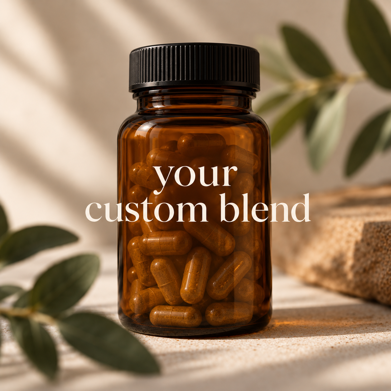 Your Custom Blend