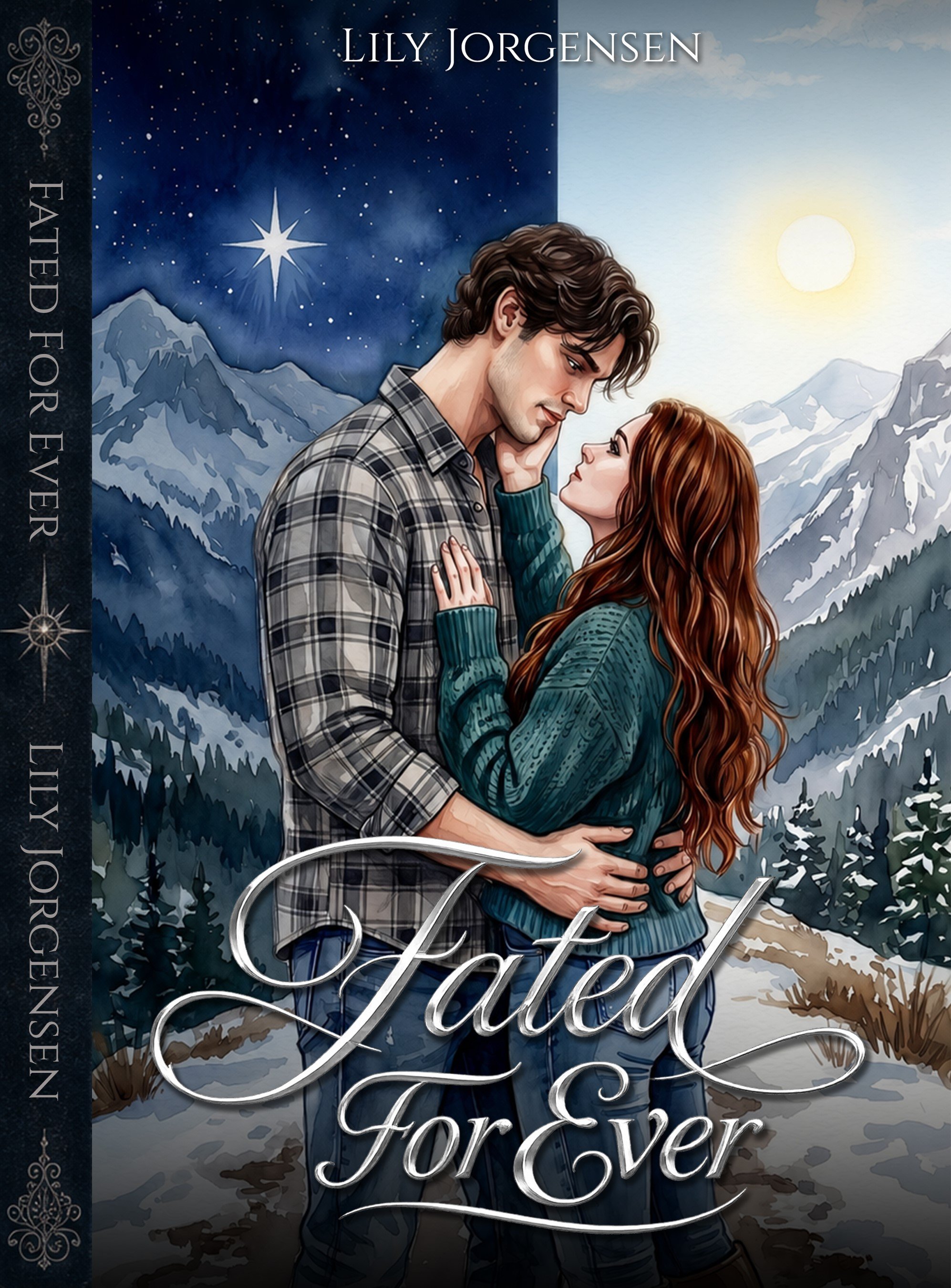 Book cover with a romantic illustration of a man and woman embracing outdoors in snowy mountains under a sunset and stars, titled 'Fated for Ever' by Lily Jorgensen.
