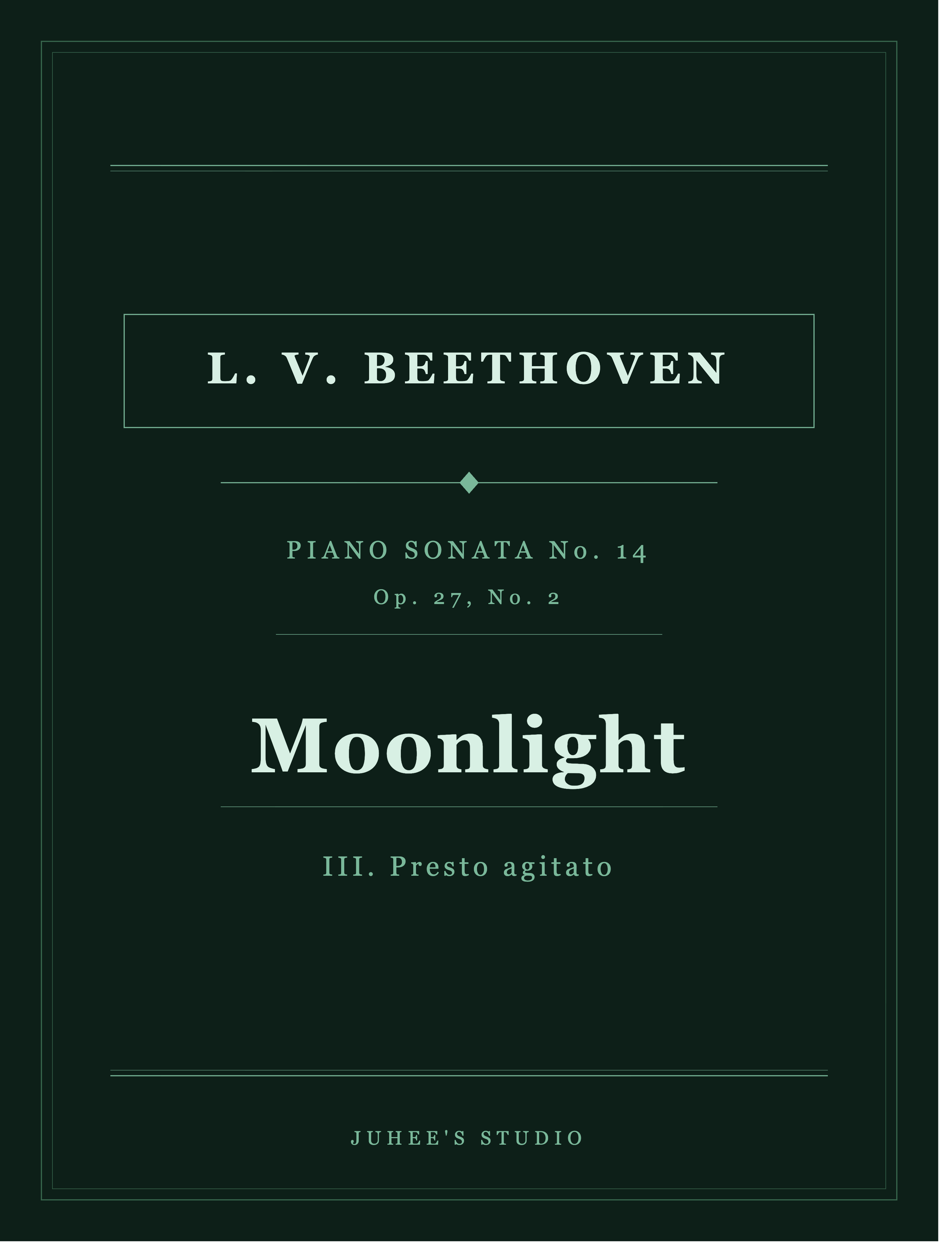 L. V. Beethoven - Piano Sonata No. 14 "Moonlight" Op. 27, No. 2 - 3rd Movement