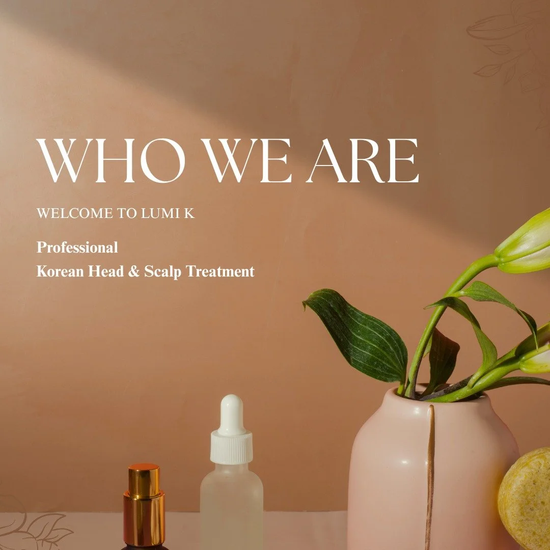 Meet the heart behind Lumi K 🤍

Lumi K was created to yield a calming space where you can slow down and refresh, down from the root.

Healthy lifestyle begins with a healthy scalp, and we&rsquo;re so excited to share Korean-inspired scalp care with 