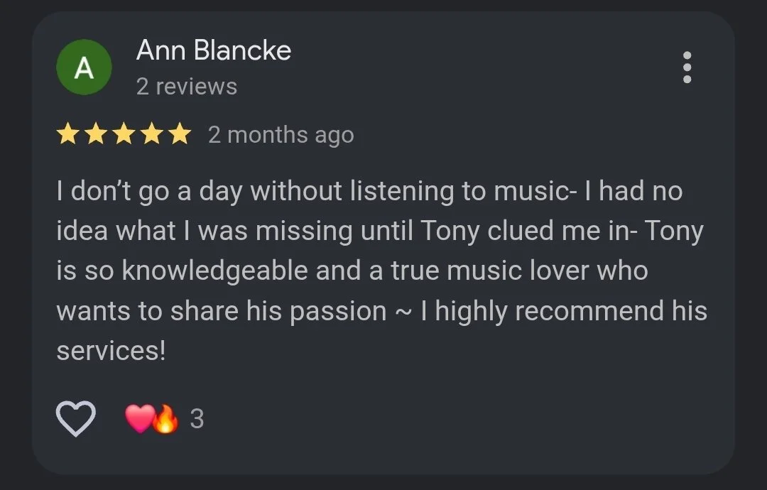 Screenshot of a positive online review from Ann Blancke, praising Tony for his knowledgeable music expertise and passion for sharing music, with five stars and emojis.