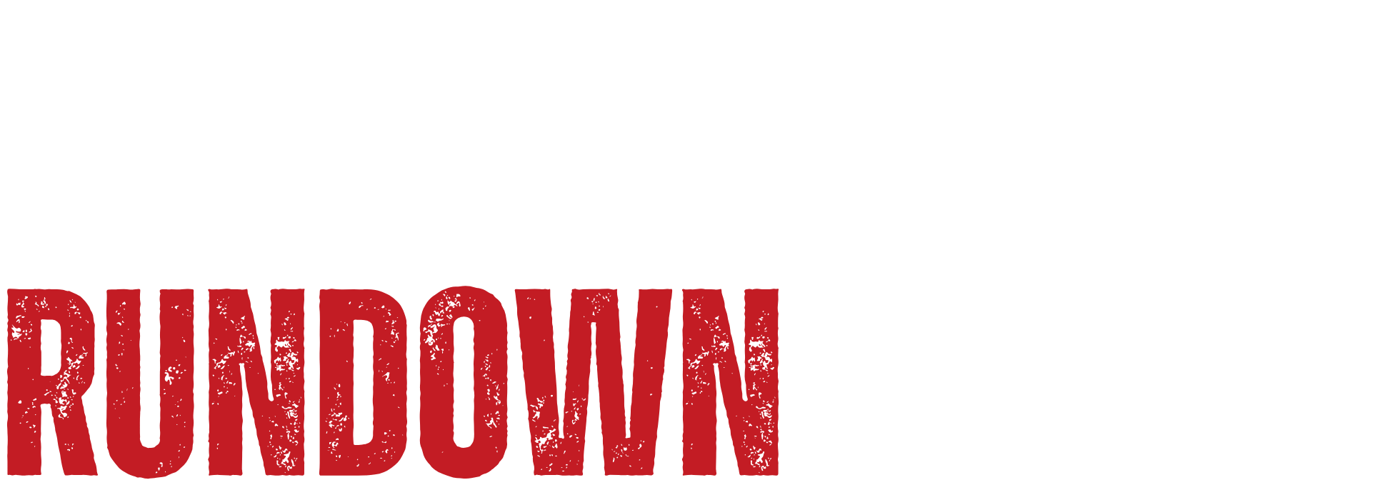 Text stating "The Roberson Rundown" in white and red bold distressed font on a black background.