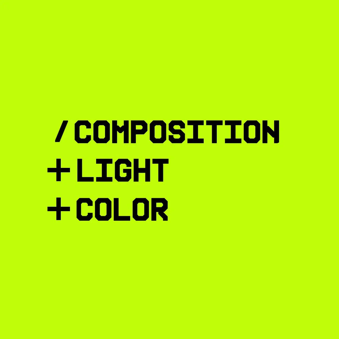 Composition, light and color