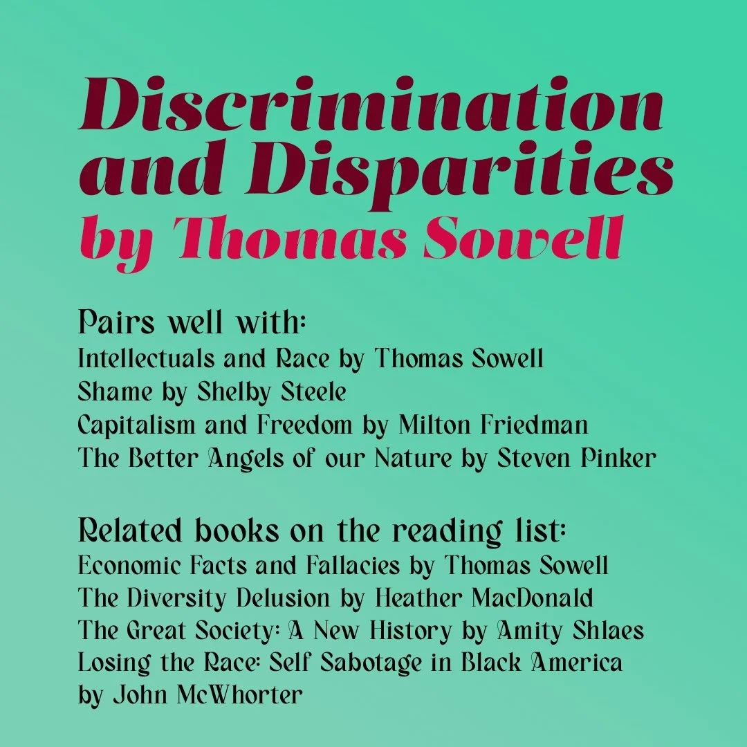 Complementary and related reading for Discrimination and Disparities by Thomas Sowell.