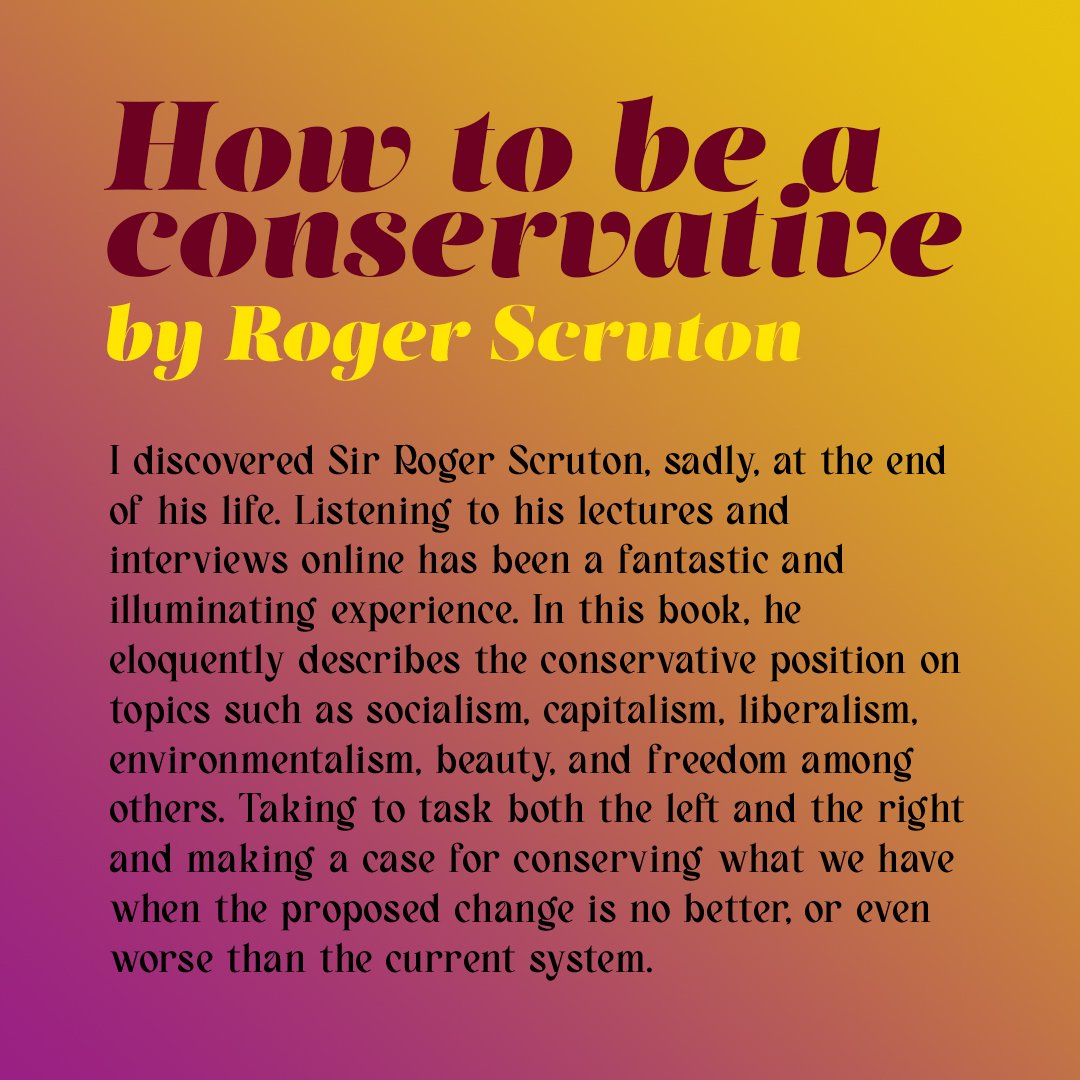 Reading notes for How to Be a Conservative by Roger Scruton.