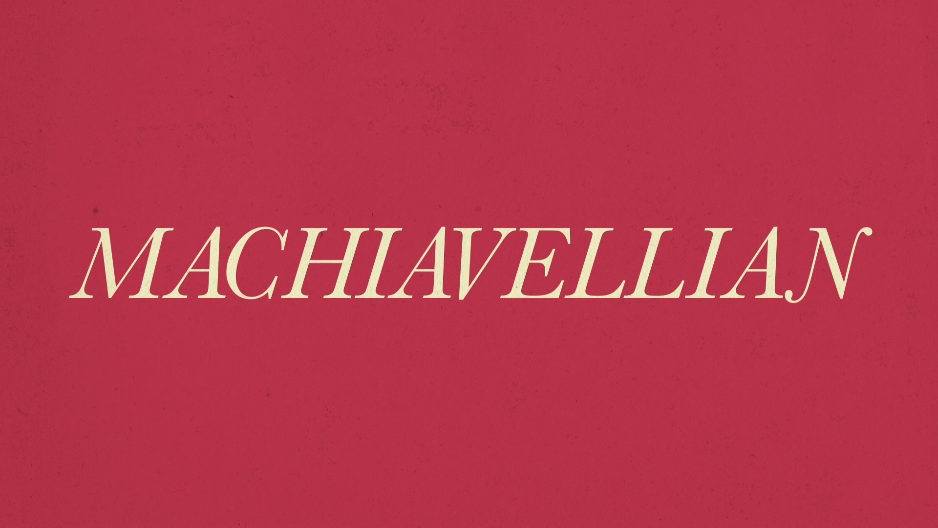 03_00m24_000s_machiavellian-title.png