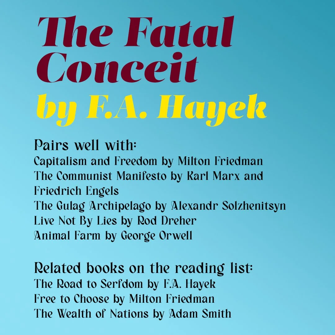 Complementary and related reading for The Fatal Conceit by F. A. Hayek.