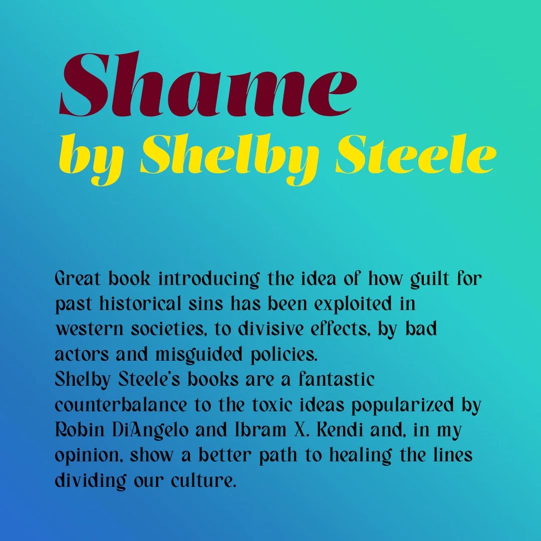 Reading notes for Shame by Shelby Steele.
