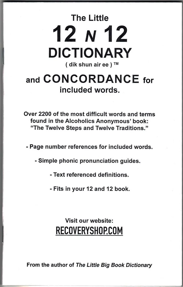 AA 12 and 12 Dictionary - Twelve Steps and Twelve Traditions reference by Lyle P.