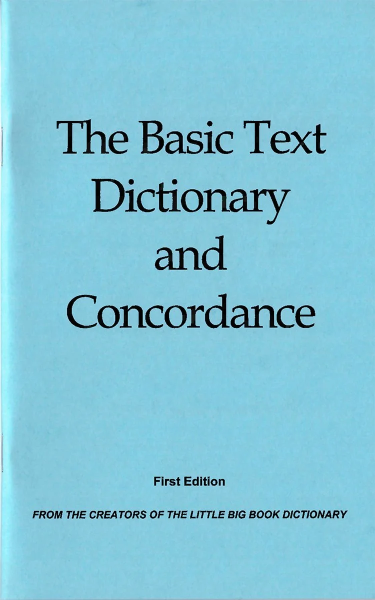NA Basic Text Dictionary for Narcotics Anonymous - Recovery Study Guide by Lyle P.