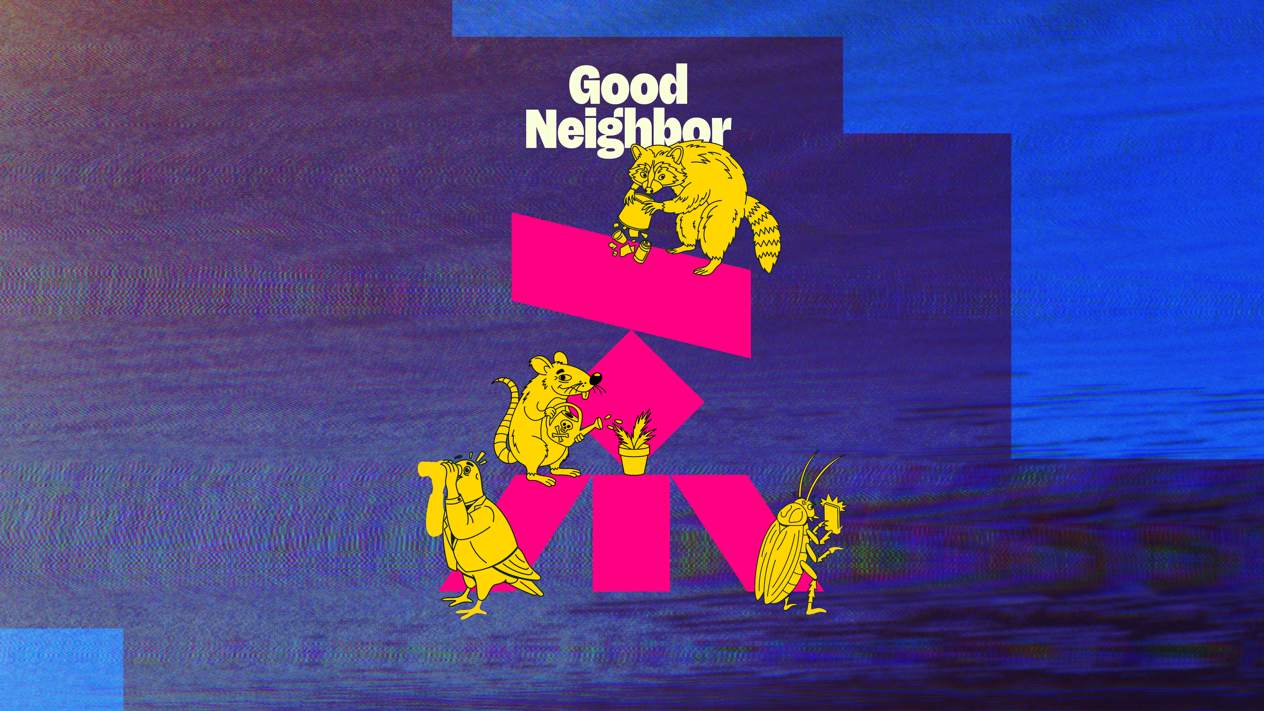 GOOD NEIGHBOR