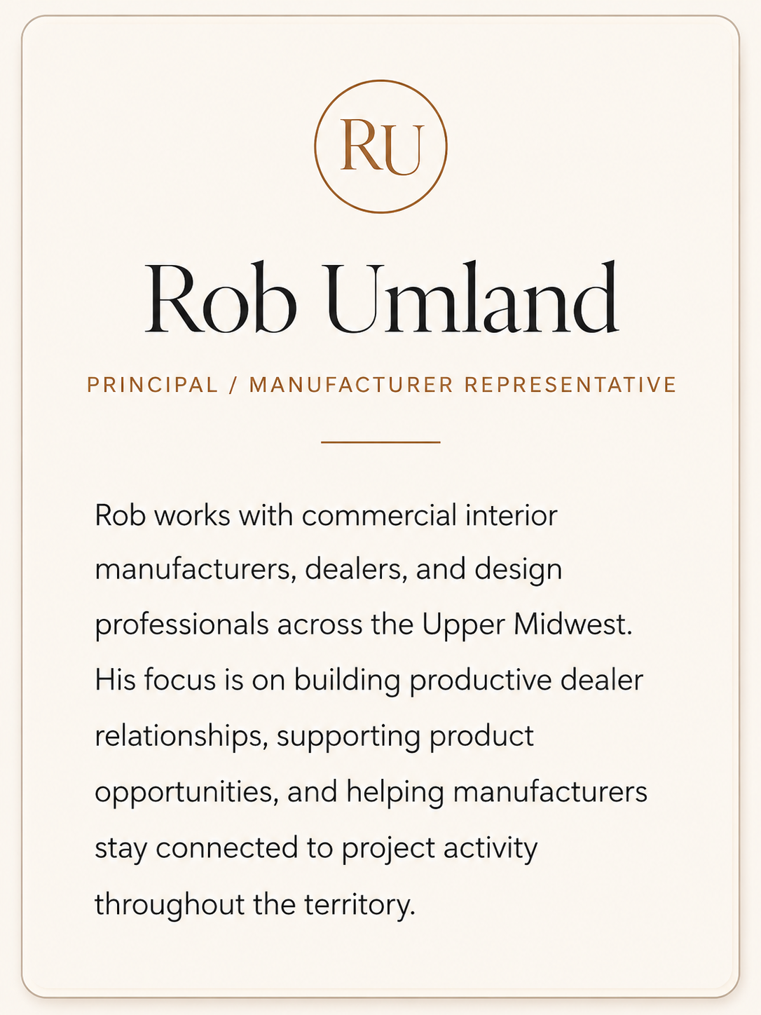 Rob Umland, Principal and Manufacturer Representative at Commercial Interior Advisors, supporting commercial furniture manufacturers and dealers across the Upper Midwest.