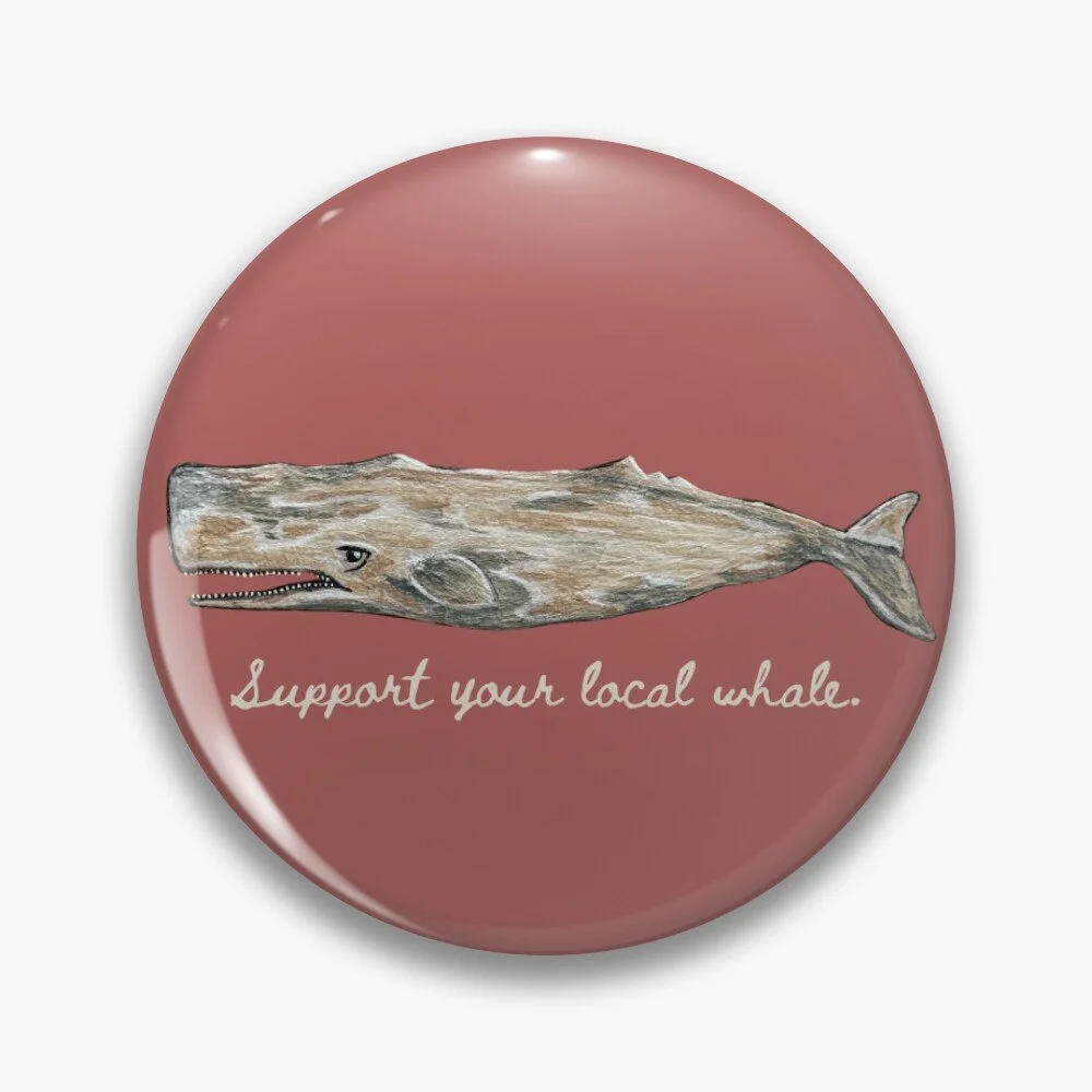 Sperm Whale | Support Your Local Whale | Pin