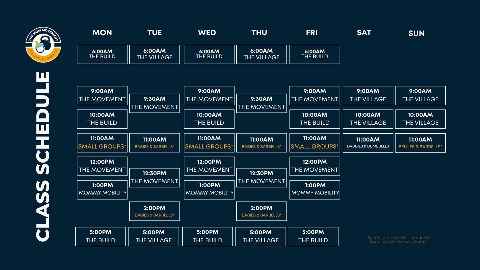 Weekly class schedule for a mom's group with sessions on Monday through Friday, including activities like 'The Build', 'The Village', 'The Movement', 'Mommy Mobility', and 'Babies & Barbells', with times listed from 6:00 AM to 5:00 PM.