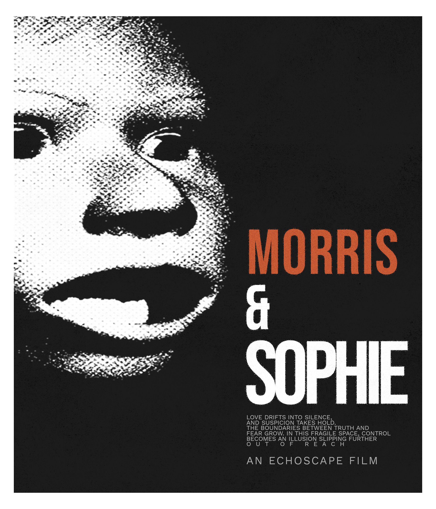 Black and white stylized image of a woman with short hair, with bold white text overlaying the image. The text reads: "Love drifts into silence, and suspicion takes hold. The boundaries between truth and fear grow. In this fragile space, control becomes an illusion slipping further out of reach. An Echoscape film."