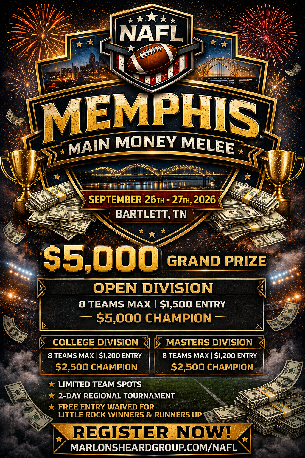 Event poster for NAFL Memphis Main Money Melee football tournament on September 26-27, 2026, in Bartlett, TN. The poster features a football, fireworks, trophies, stacks of dollar bills, and a city skyline with a bridge. Grand prize is $5,000, with divisions for open, college, and masters.