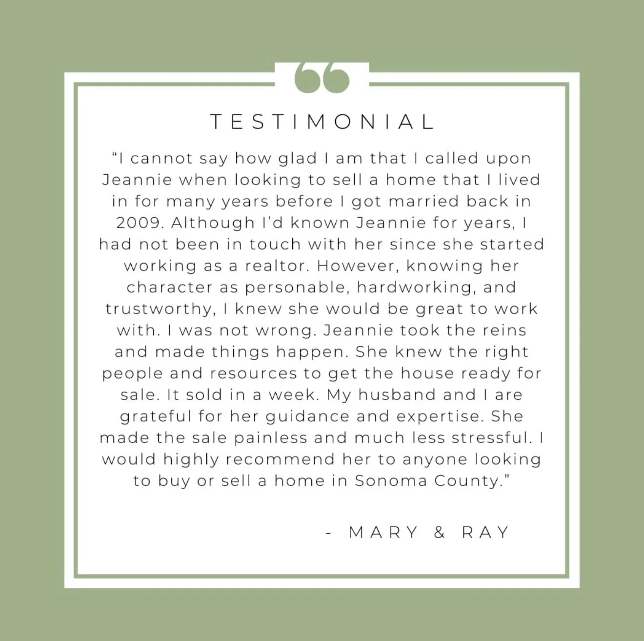 There is nothing more rewarding than helping clients navigate one of life&rsquo;s biggest transitions with confidence. I&rsquo;m so grateful for the trust Mary and Ray placed in me and honored to have helped make their home sale a smooth and successf
