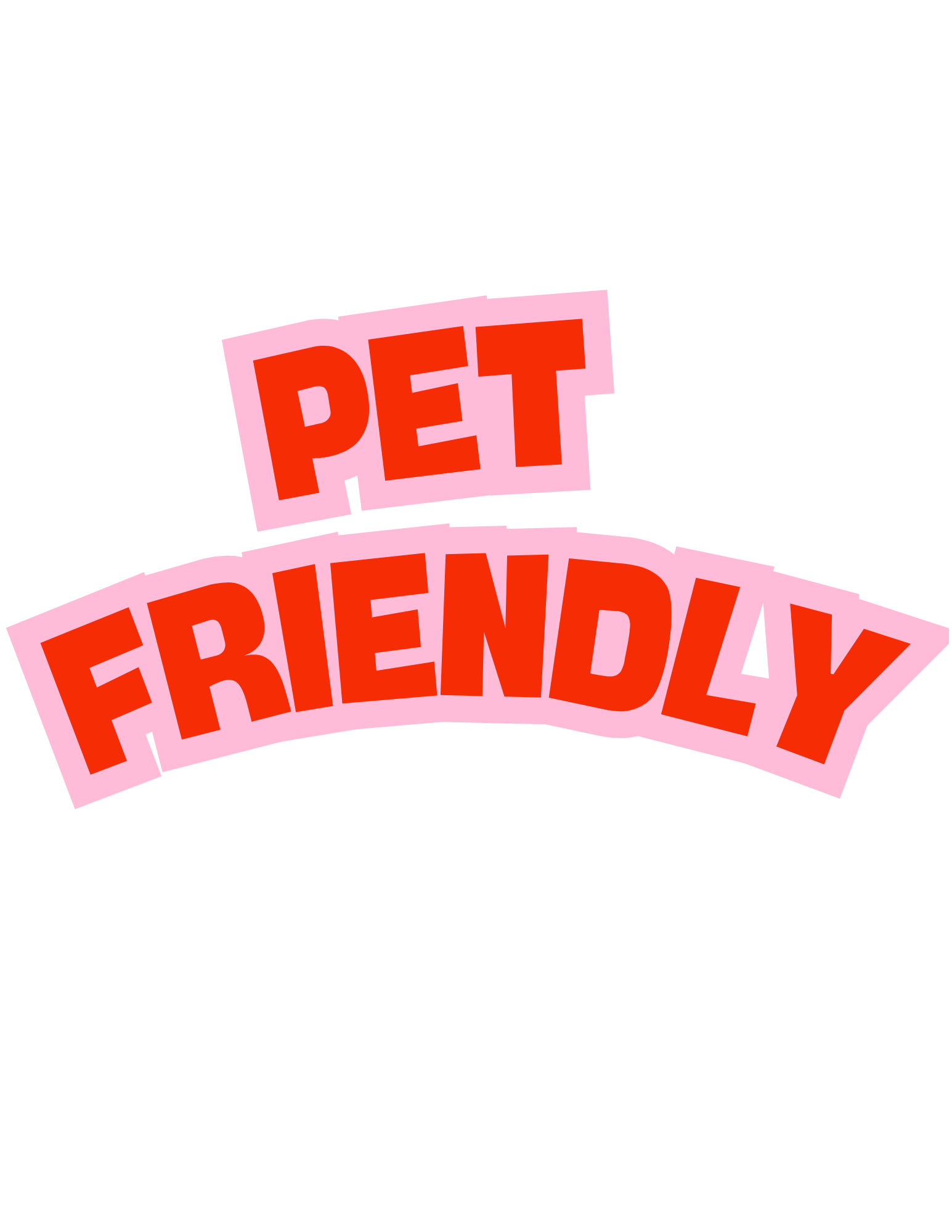 Decorative text saying 'PET FRIENDLY' with pink background and red letters.