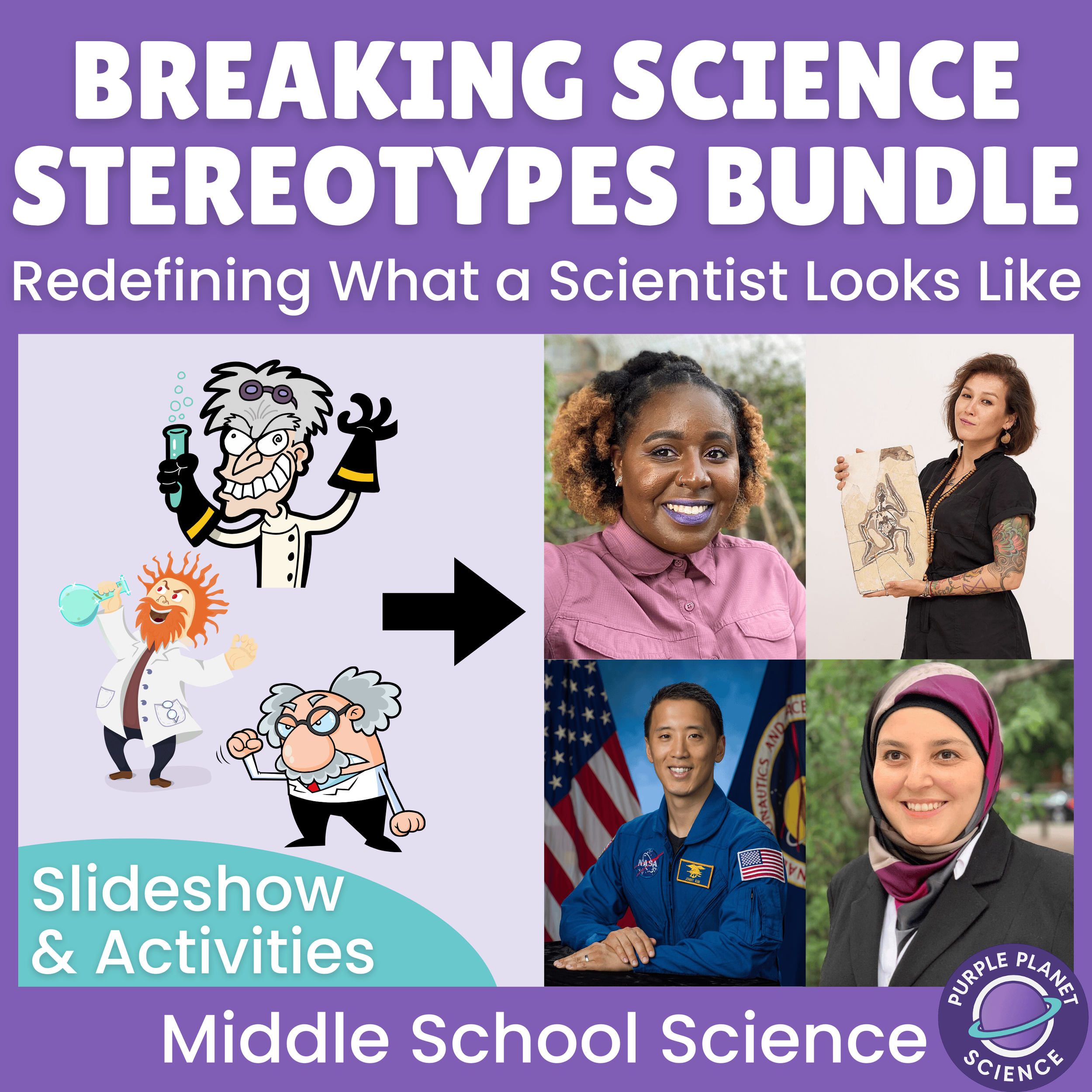 Breaking Scientists Stereotypes Lesson Bundle Redefining What a Scientist Looks Like