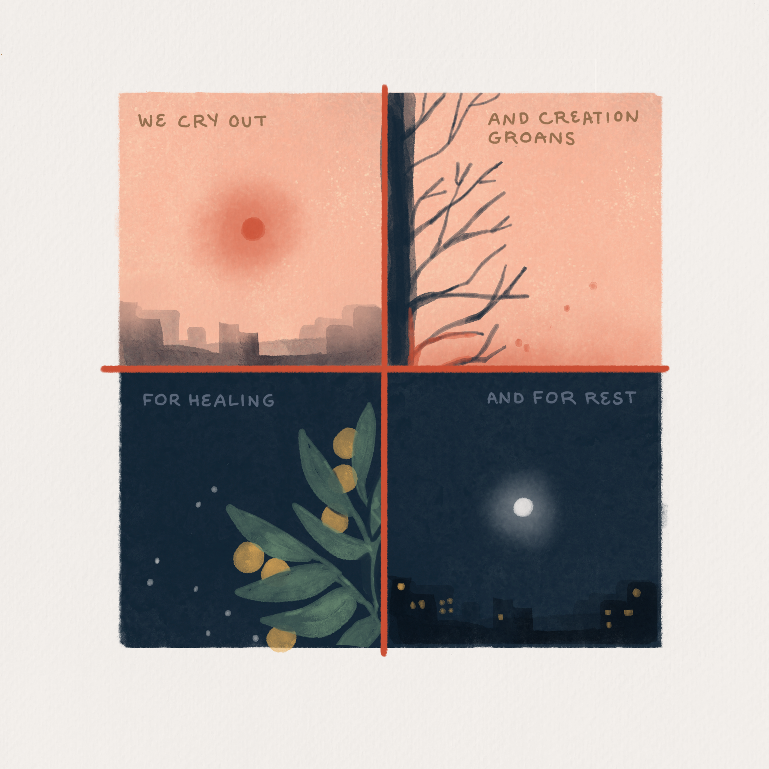 Text: We cry out, and creation groans—for healing, and for rest. Image: A burning pink sky, a red sun and a bare tree with sparks. Below that, a dark night with fruiting branches & full moon. ( (Copy)