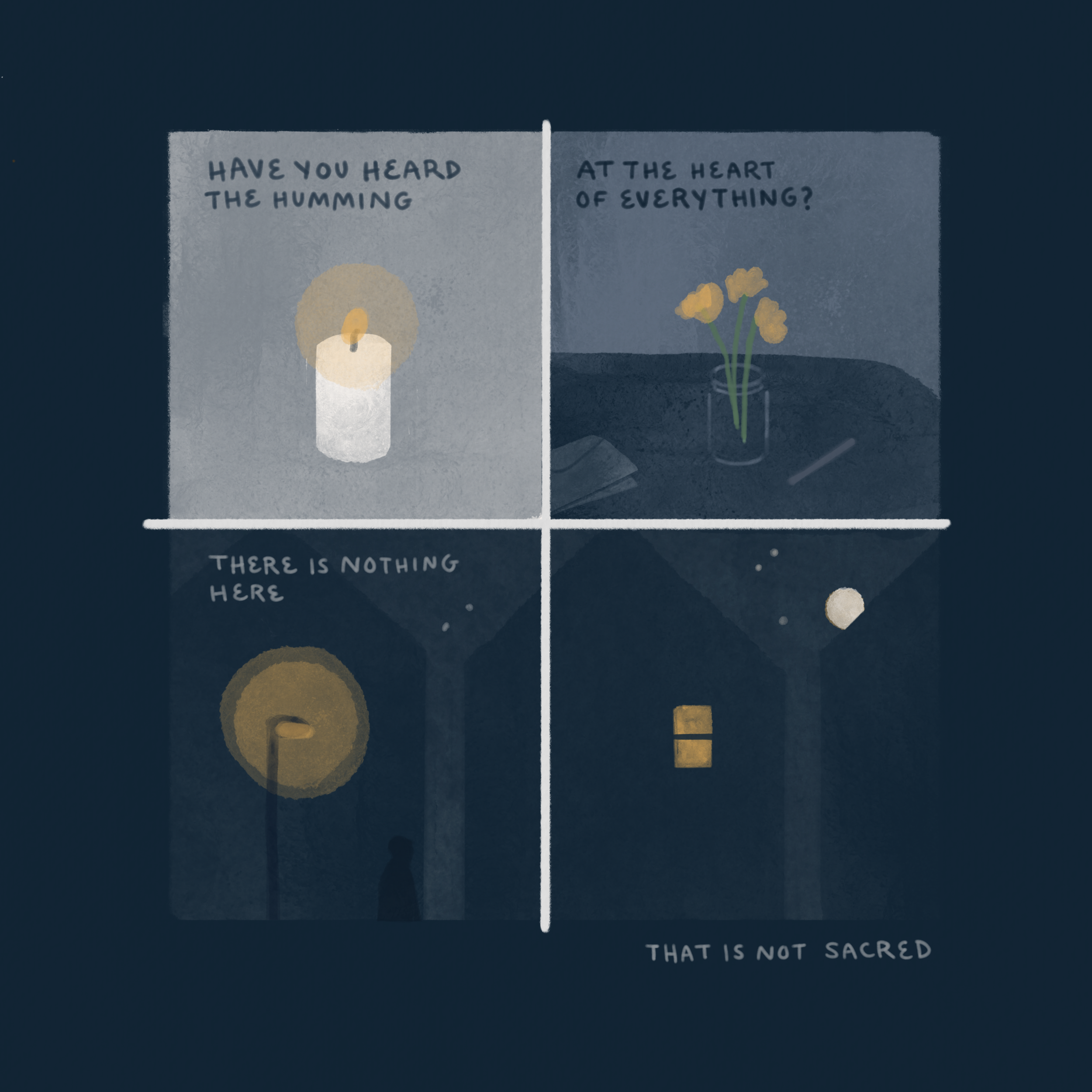 Text: Have you heard the humming at the heart of everything? There is nothing here that is not sacred. Image: A candle, a jar of flowers, a street scene with a streetlamp, glowing window, and m (Copy)