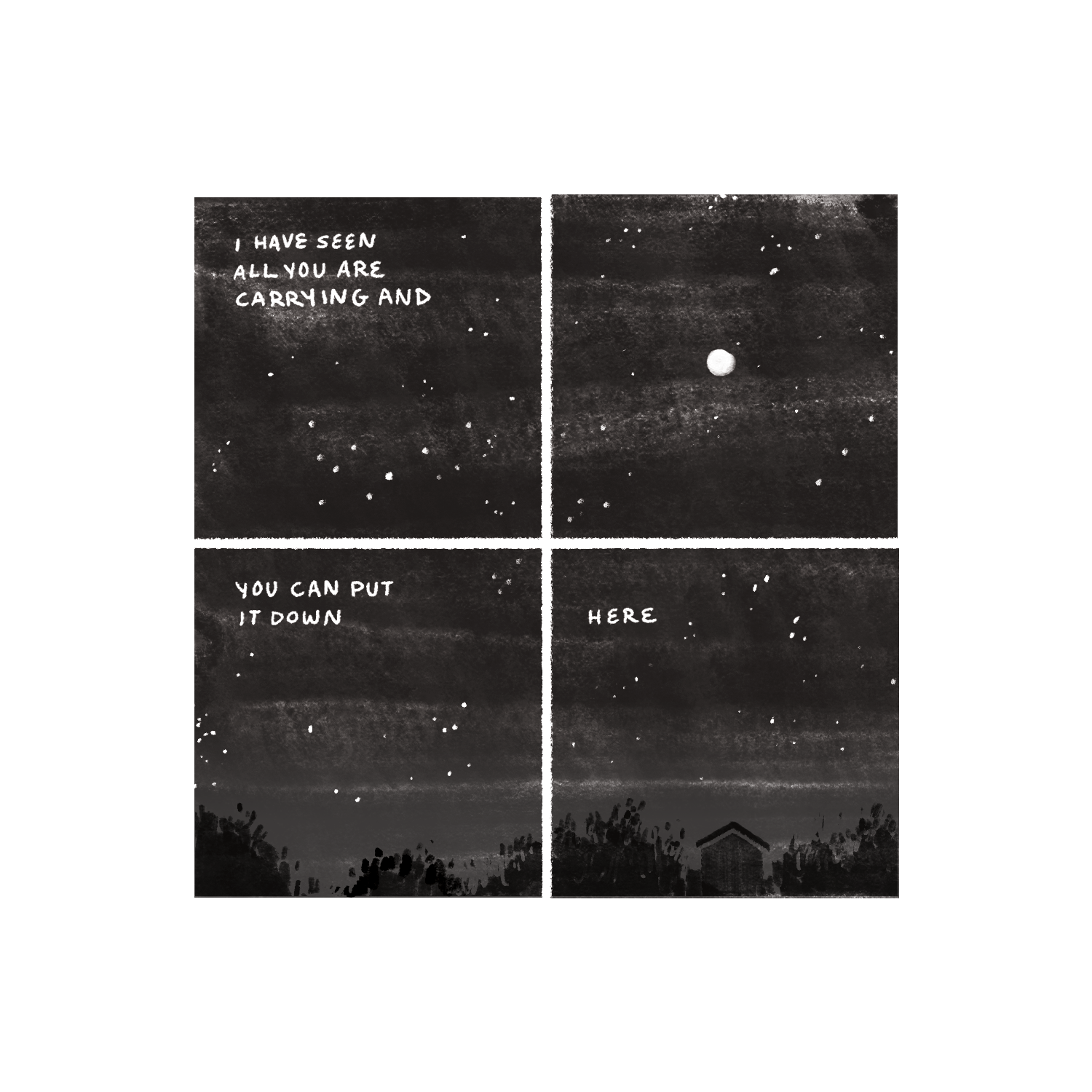 "I have seen all you are carrying and you can put it down here." A vast dark sky, filled with stars and a full moon, over a clump of trees and a small house.