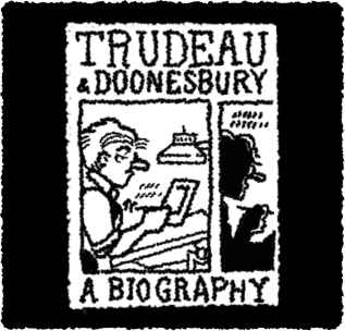 Review: Trudeau &amp; Doonesbury: A biography